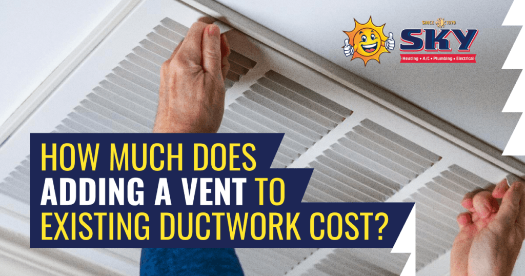 How Much Does Adding a Vent to Existing Ductwork Cost