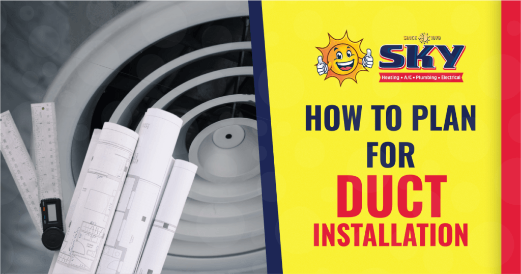 How to Plan for Duct Installation