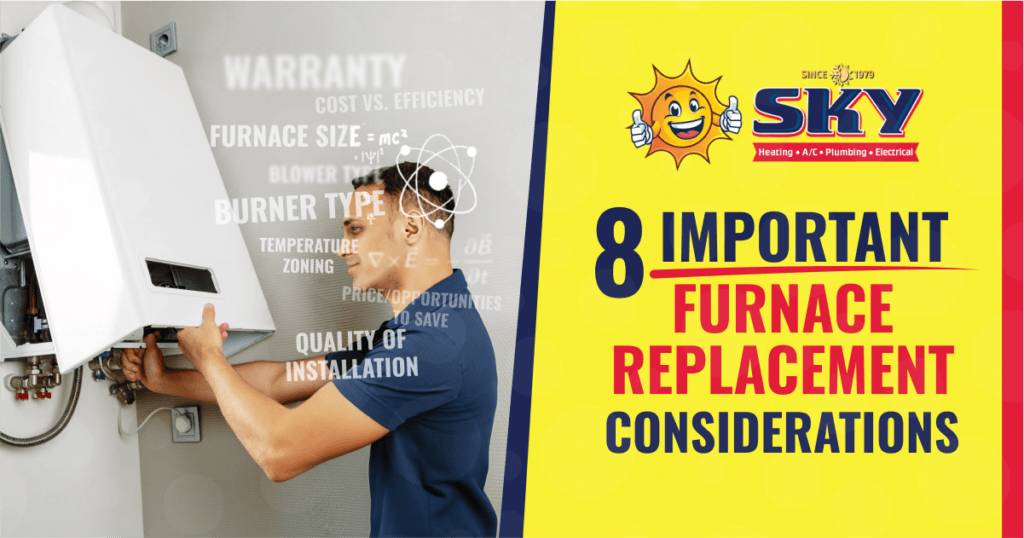 8 Important Furnace Replacement Considerations