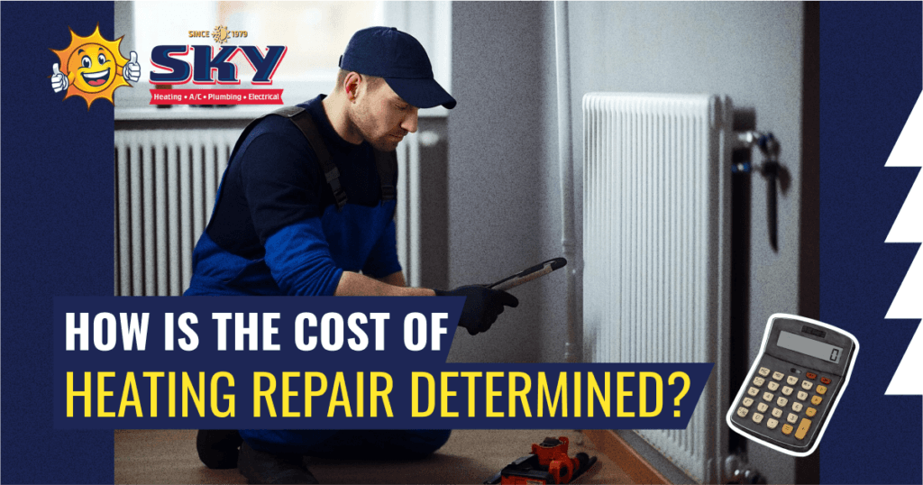 How Is The Cost of Heating Repair Determined?