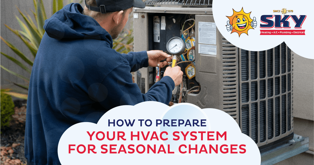 How to Prepare Your HVAC System for Seasonal Changes